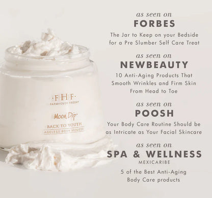 Moon Dip® Back To Youth Ageless Body Mousse